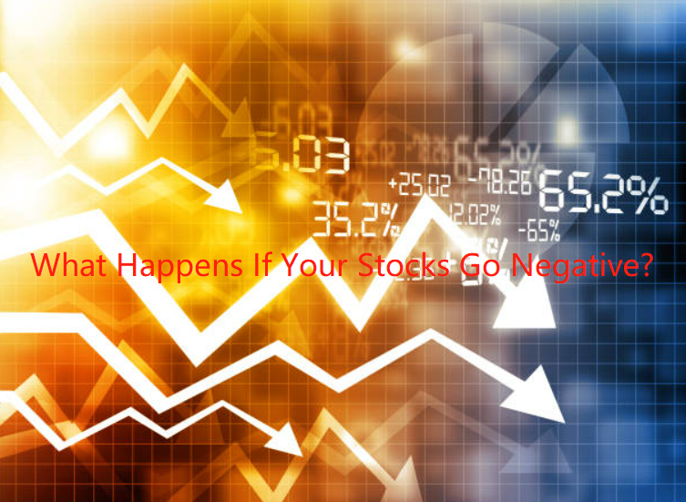 What Happens If Your Stocks Go Negative TOP1 Markets what-happens-if-your-stocks-go-negative-top1-markets